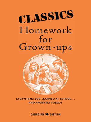 cover image of Classics Homework For Grown-Ups